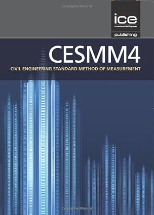 CESMM4 Civil Engineering Standard Method of Measurement